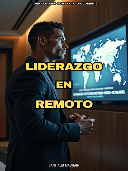 Title details for Liderazgo en Remoto by Santiago Machain - Available